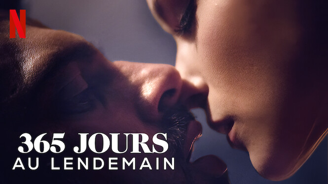 365 jours : Au lendemain (2022) - Netflix | Flixable